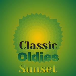 Classic Oldies Sunset