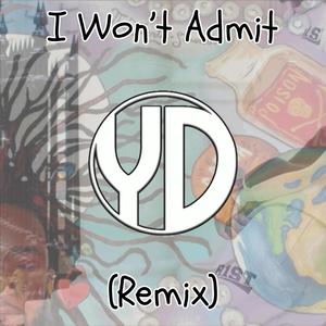 I Wont Admit I'm Locked In (Remix|Explicit)