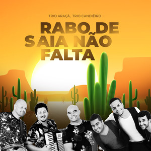 Rabo de Saia Não Falta