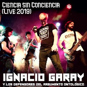 Ciencia sin conciencia (with Los Defensores del Argumento Ontológico) (Live 2019)