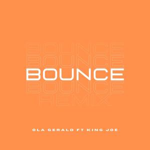 Bounce (feat. King Joe) (Remix)