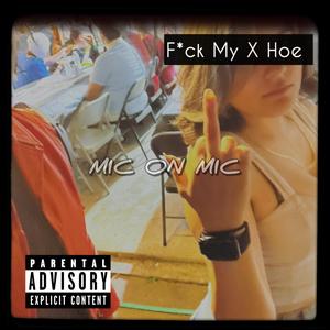 **** My X Hoe (Explicit)