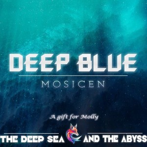 The deep sea and the abyss
