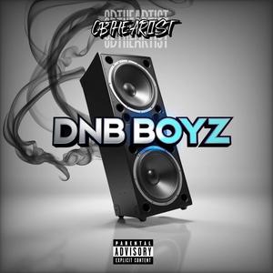 DnB Boyz (Explicit)