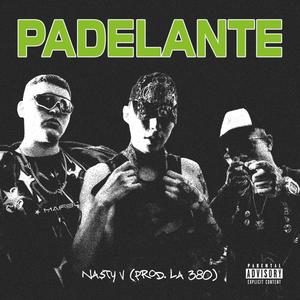 Padelante (feat. La 380) [Explicit]