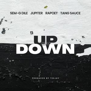 Up and Down (feat. Jupiter, Self Suffice & Tang Sauce)