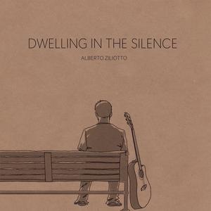 Dwelling in the Silence