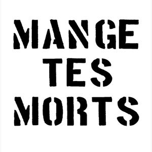 Mange tes morts (feat. Mr Greedy)