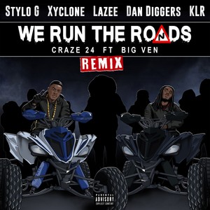 We Run the Roads (All Star Dirty Remix|Explicit)