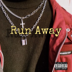 RunAway(feat. Becca) (Explicit)