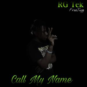 Call My Name (Explicit)