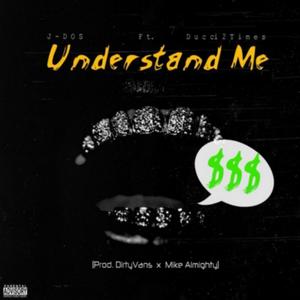 Understand Me (Explicit)