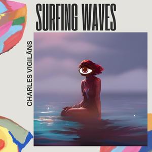 Surfing Waves (feat. Maqs & Joseph Moon)