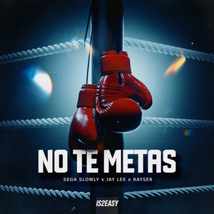 No Te Metas (Explicit)