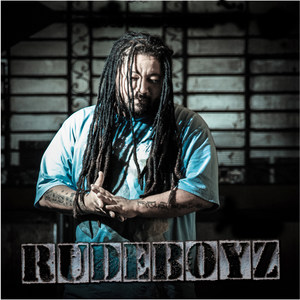 Rudeboyz, Vol. 1