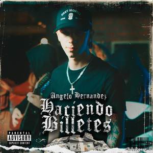 Haciendo Billetes (Explicit)
