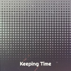 Keeping Time