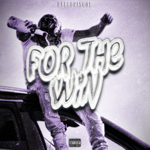 For The Win (Explicit)