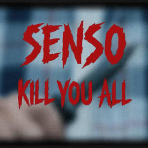 KILL YOU ALL