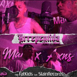 Arrepentida (feat. Axn$ & Mack11)