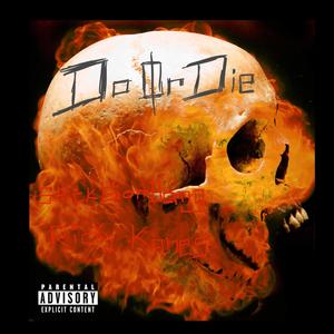 Do Or Die (Explicit)