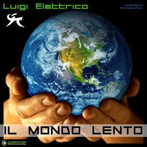 Il mondo lento