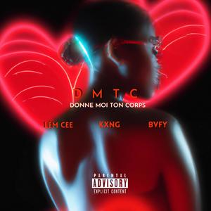 DMTC (feat. Kxng & Bvfy) (Explicit)