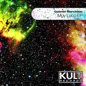 Kult Records Presents "Muy Loco Ep"