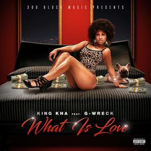 What Is Love (Explicit)