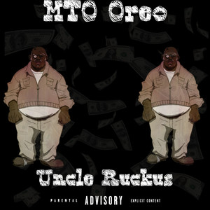 Uncle Ruckus (Explicit)