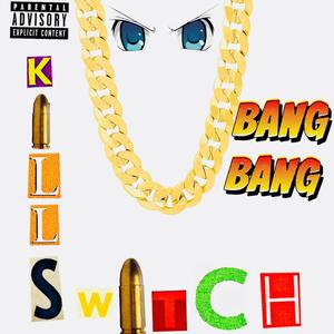 KillSwitch (Explicit)