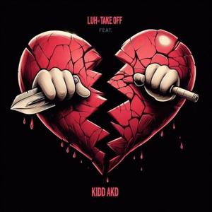 Broken Heart (feat. Kidd AKD) [Explicit]