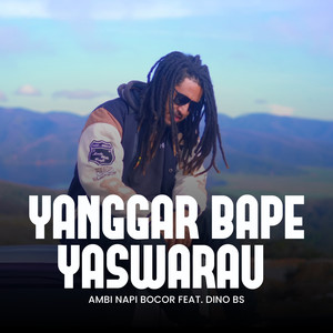 YANGGAR BAPE YASWARAU