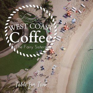 West Coast Coffee - Table for Two