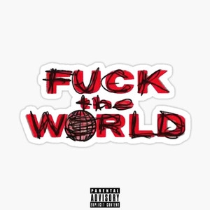 **** THE WORLD (Explicit)