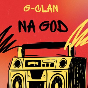 G-Clan - NA GOD
