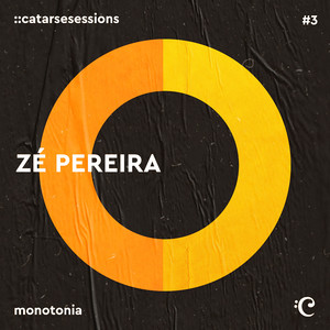 Monotonia: Catarse Sessions #3 (Explicit)