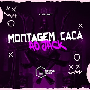 Montagem Caça ao Jack (Explicit)