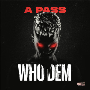 Who Dem (Explicit)