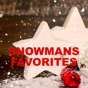 Snowmans Favorites (Christmas, Happy New Year, Christmas Songs, X-Mas)