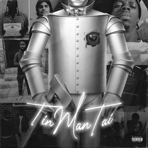 Tin Man Tai (Explicit)