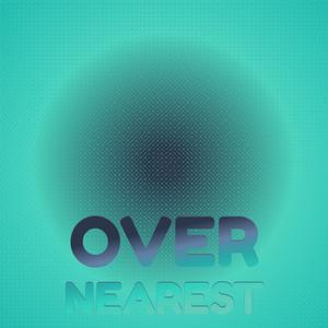 Over Nearest