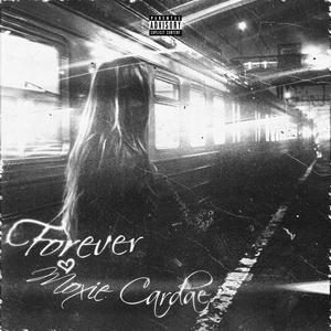 Forever (Explicit)