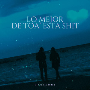 Lo mejor de toa' esta ****