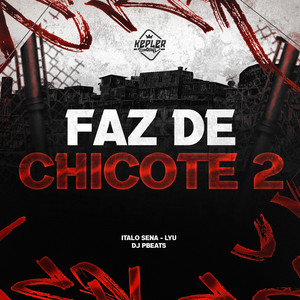 Faz de Chicote 2 - Slowed (Explicit)