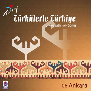 Türkülerle Türkiye - Ankara 2