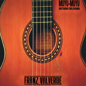 Muyu - Muyu Guitarra Boliviana