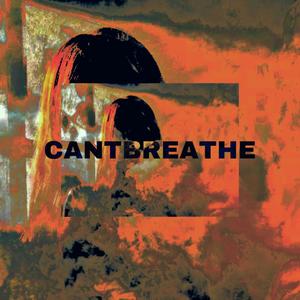 CantBreathe (Freestyle) [Explicit]