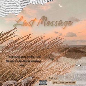 Last Message (Explicit)