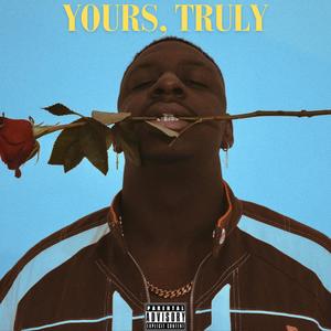 Yours Truly (Explicit)